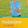 Bös: Hodanjem do zdravlja