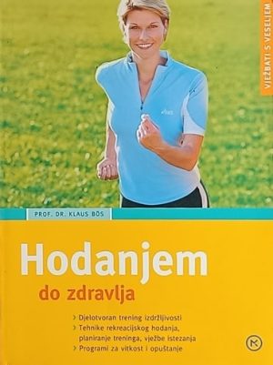 Bös: Hodanjem do zdravlja