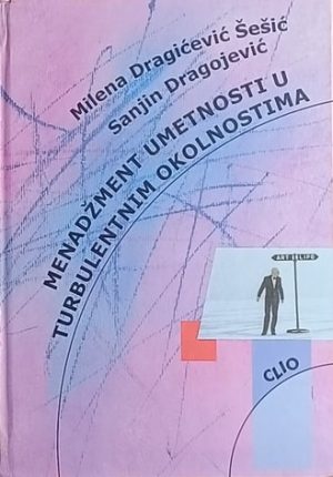 Menadžment umetnosti u turbulentnim okolnostima