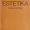 Grlić: Estetika II: Epoha estetike