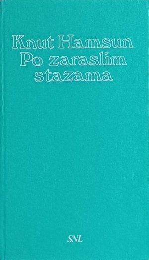 Hamsun-Po zaraslim stazama