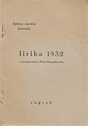 Hitrec, Jurčić, Kovačić: Lirika 1932