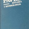 Krizman-Pavelić između Hitlera i Mussolinija