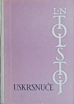 Tolstoj: Uskrsnuće