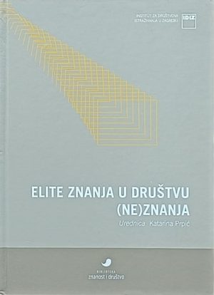 Elite znanja u društvu (ne)znanja