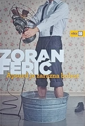 Ferić-Apsurd je zarazna bolest