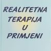 Glasser-Realitetna terapija u primjeni