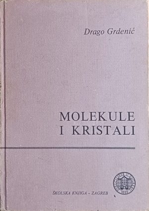 Grdenić-Molekule i kristali