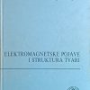 Kulišić-Lopac-Elektromagnetske pojave i struktura tvari