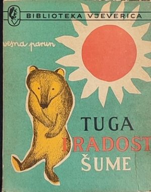 Parun-Tuga i radost šume