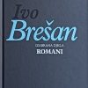 Brešan-Izabrana djela-romani