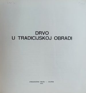 Drvo u tradicijskoj obradi