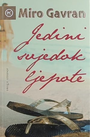 Gavran: Jedini svjedok ljepote