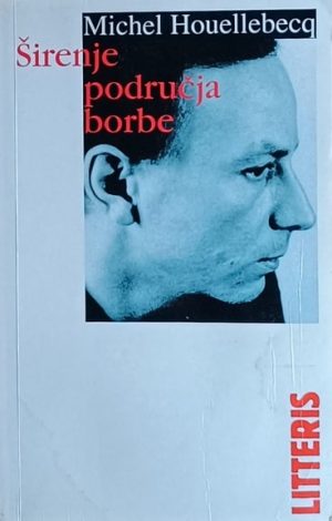 Houellebecq: Širenje područja borbe