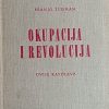 Tuđman: Okupacija i revolucija: dvije rasprave