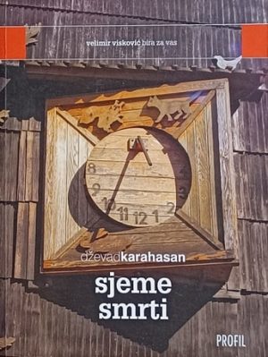 Karahasan: Sjeme smrti