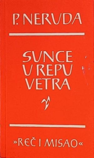 Neruda: Sunce u repu vetra