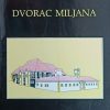 Novak, Mirković: Dvorac Miljana