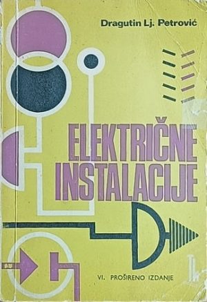 Petrović: Električne instalacije