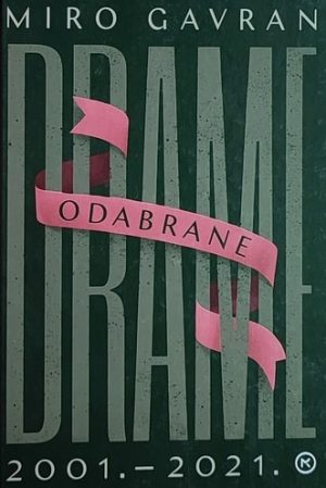 Gavran: Odabrane drame