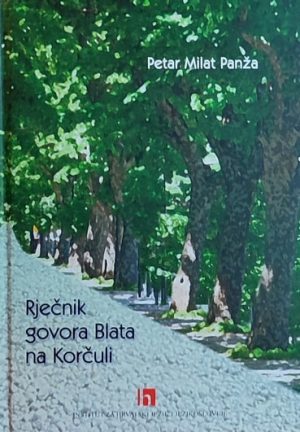 Milat Panža: Rječnik govora Blata na Korčuli