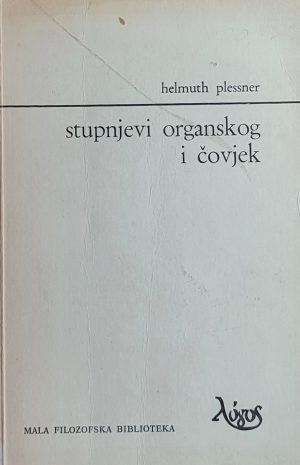 Plessner-Stupnjevi organskog i čovjek