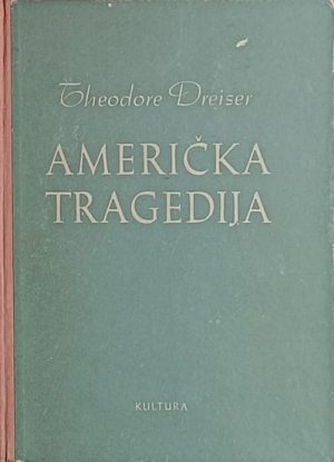 Dreiser-Američka tragedija