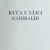 Harel: Kuća u ulici Garibaldi