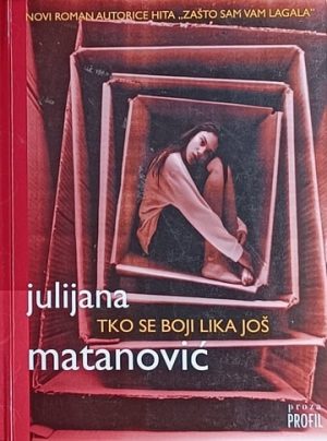 Matanović: Tko se boji lika još