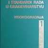 Normativi i standardi rada u građevinarstvu-visokogradnja 1