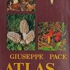 Pace: Atlas gljiva