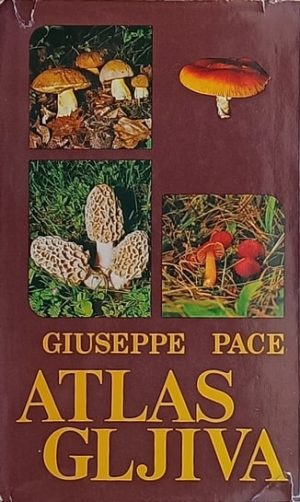 Pace: Atlas gljiva