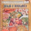 Pavičić: Hrvatska tradicionalna jela i kolači