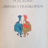 Posljednji Zrinski i Frankopani