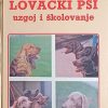 Richter: Lovački psi: uzgoj i školovanje