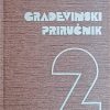 Tehničar: Građevinski priručnik 2