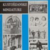 Bukovina: Kustošijanske minijature