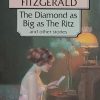 Fitzgerald: The Diamond as Big as The Ritz