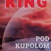 King-Pod kupolom