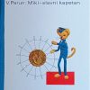 Parun: Miki - slavni kapetan