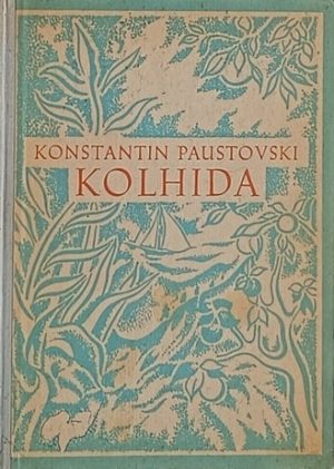 Paustovski: Kolhida