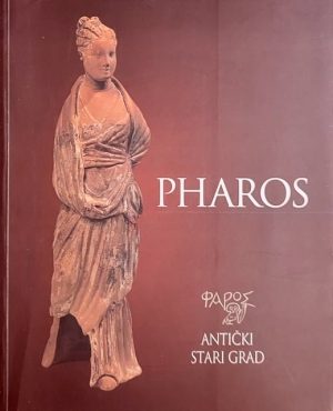 Pharos-Antički stari grad