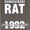 Runtić: Domovinski rat 1992: godina rata i mira