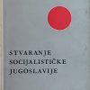 Tuđman-Stvaranje socijalističke Jugoslavije