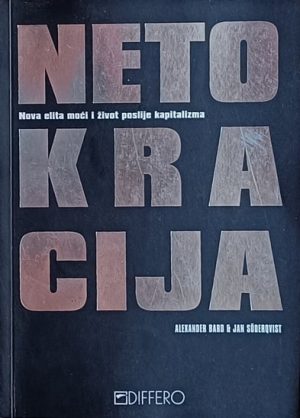 Bard, Söderqvist: Netokracija