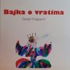 Dragojević: Bajka o vratima