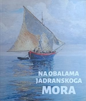 Na obalama Jadranskoga mora