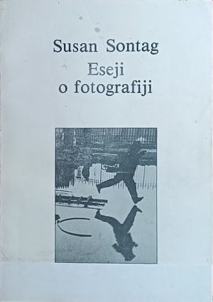 Sontag: Eseji o fotografiji