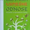 Carnegie-Kako stvoriti uspješne odnose