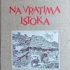 Hadžiselimović-Na vratima istoka